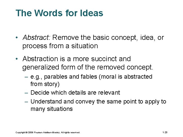 The Words for Ideas • Abstract: Remove the basic concept, idea, or process from The Words for Ideas • Abstract: Remove the basic concept, idea, or process from