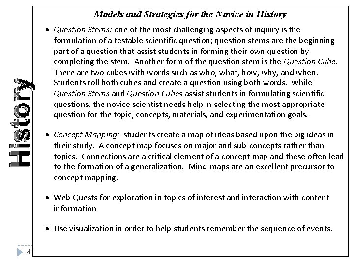 History Models and Strategies for the Novice in History · Question Stems: one of