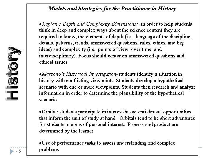 History Models and Strategies for the Practitioner in History ·Kaplan’s Depth and Complexity Dimensions: