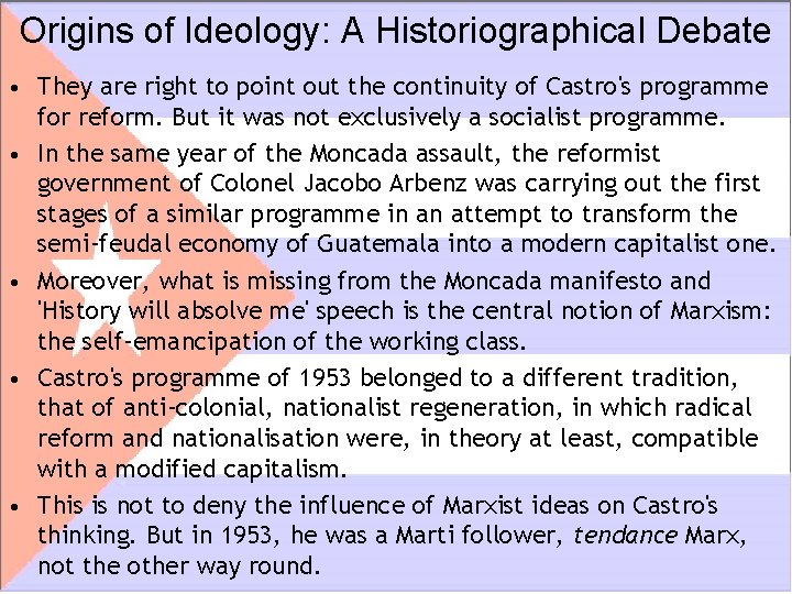 Origins of Ideology: A Historiographical Debate • They are right to point out the