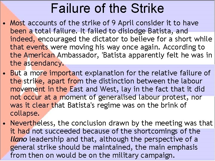 Failure of the Strike • Most accounts of the strike of 9 April consider