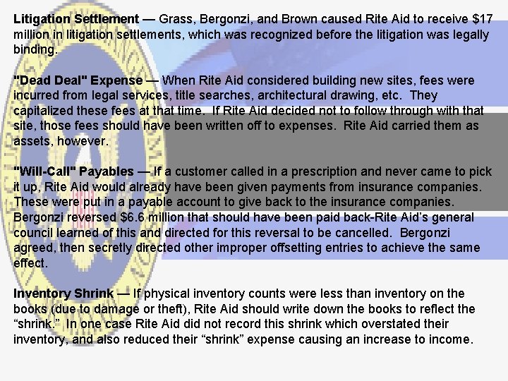 Litigation Settlement — Grass, Bergonzi, and Brown caused Rite Aid to receive $17 million