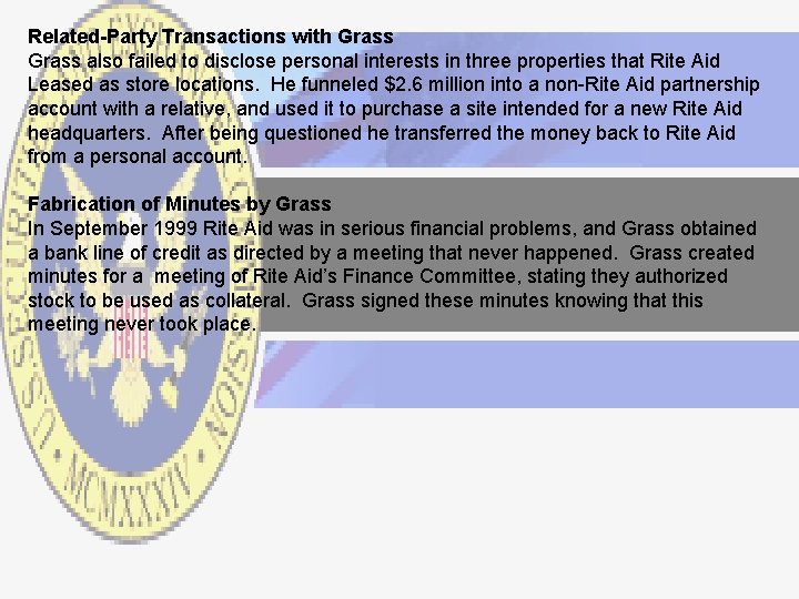 Related-Party Transactions with Grass also failed to disclose personal interests in three properties that