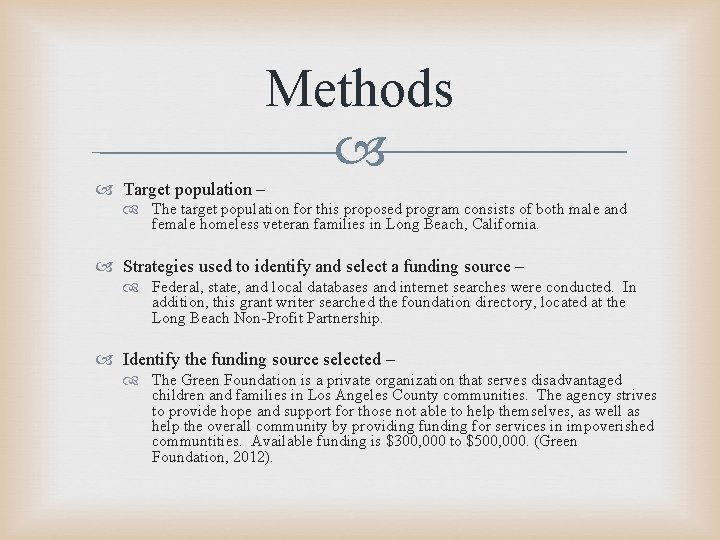 Methods Target population – The target population for this proposed program consists of both