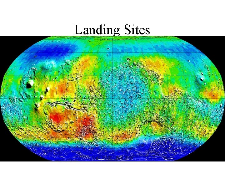 Landing Sites Vd. G: ISME - July 2004 5 