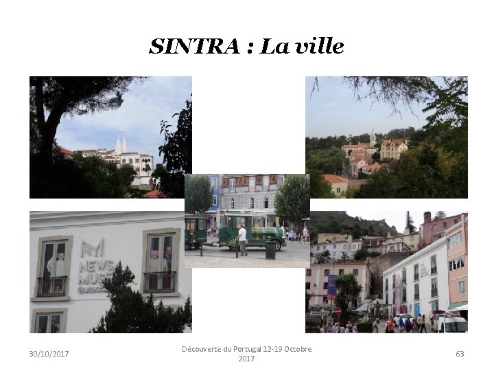 SINTRA : La ville 30/10/2017 Découverte du Portugal 12 -19 Octobre 2017 63 