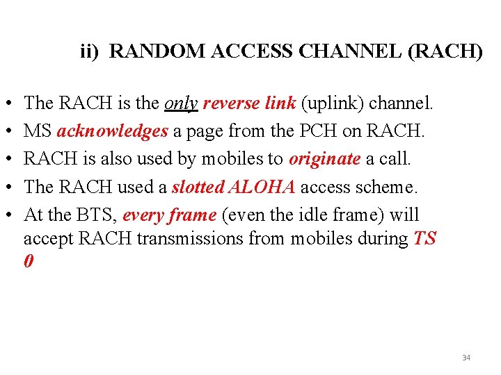 Channels on Air Interface 1 The GSM radio