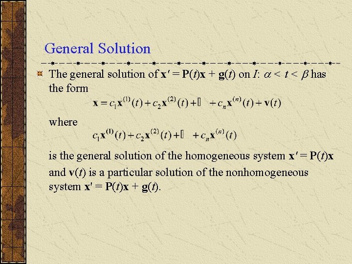 Ch 7 9 Nonhomogeneous Linear Systems The General