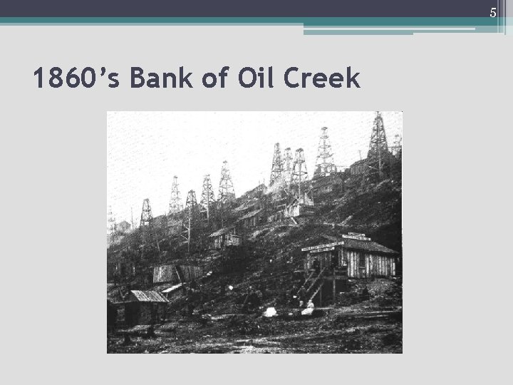 5 1860’s Bank of Oil Creek 