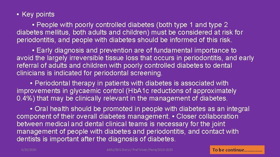  • Key points • People with poorly controlled diabetes (both type 1 and