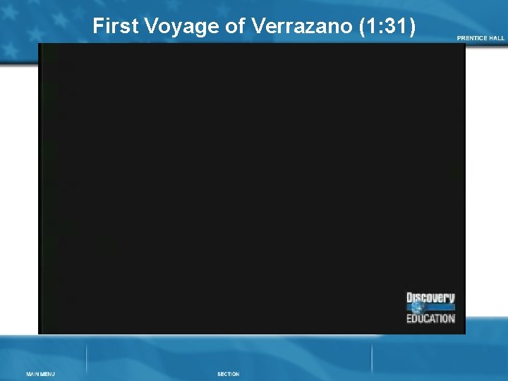 First Voyage of Verrazano (1: 31) 