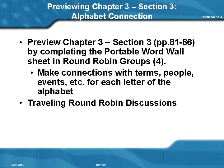 Previewing Chapter 3 – Section 3: Alphabet Connection • Preview Chapter 3 – Section