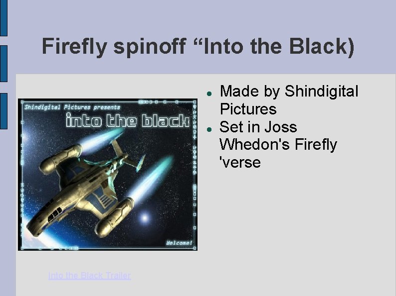 Firefly spinoff “Into the Black) Into the Black Trailer Made by Shindigital Pictures Set Firefly spinoff “Into the Black) Into the Black Trailer Made by Shindigital Pictures Set