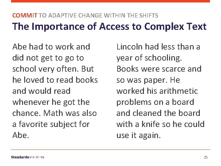 COMMIT TO ADAPTIVE CHANGE WITHIN THE SHIFTS The Importance of Access to Complex Text