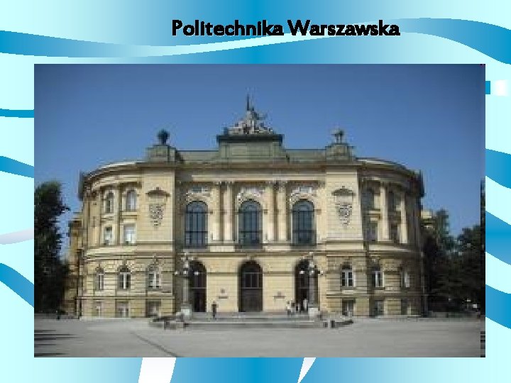 Politechnika Warszawska 