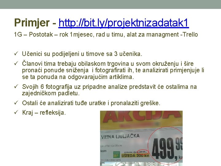 Primjer - http: //bit. ly/projektnizadatak 1 1 G – Postotak – rok 1 mjesec, Primjer - http: //bit. ly/projektnizadatak 1 1 G – Postotak – rok 1 mjesec,