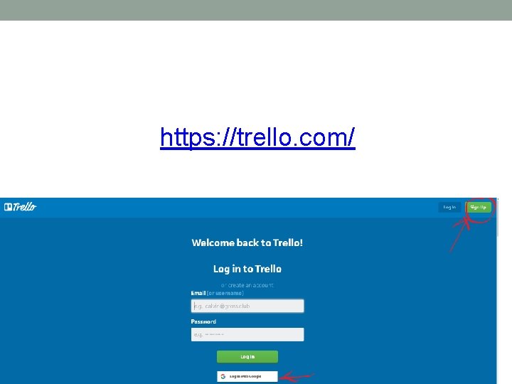 Vježba: https: //trello. com/ Vježba: https: //trello. com/