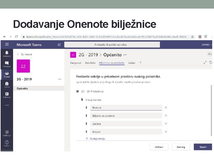 Dodavanje Onenote bilježnice Dodavanje Onenote bilježnice
