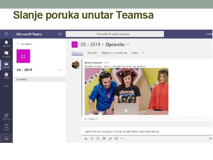 Slanje poruka unutar Teamsa Slanje poruka unutar Teamsa