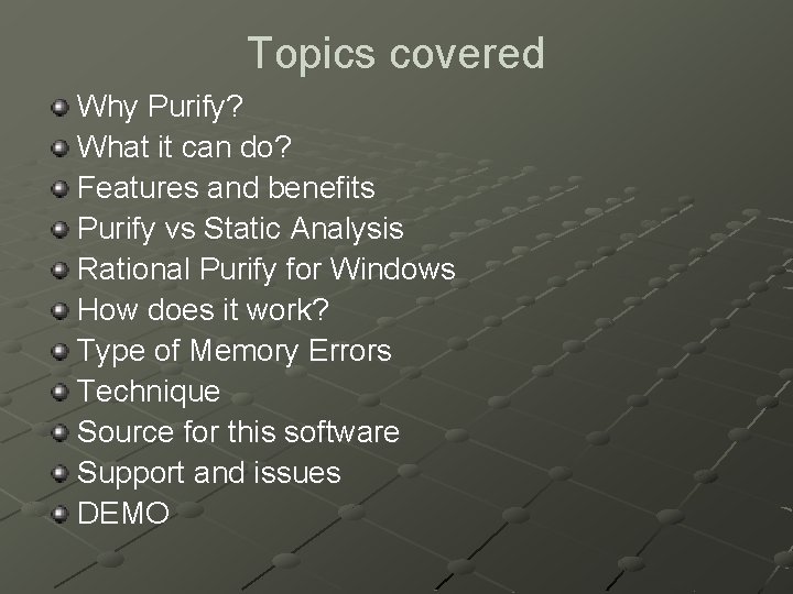 Topics covered Why Purify? What it can do? Features and benefits Purify vs Static