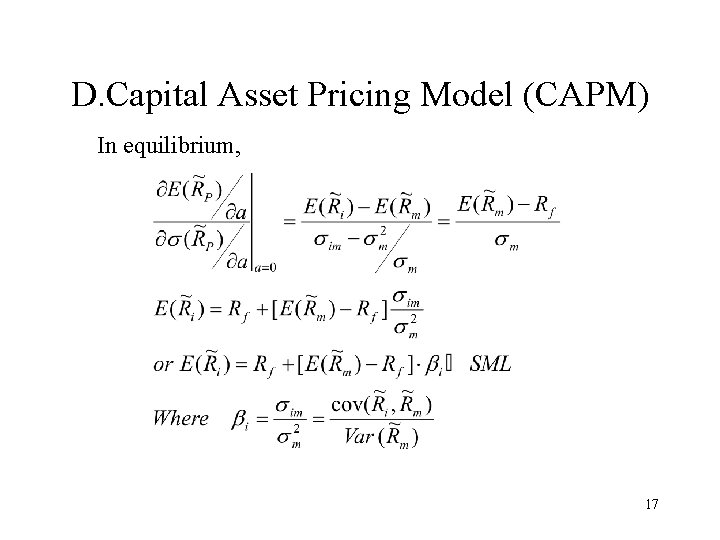D. Capital Asset Pricing Model (CAPM) In equilibrium, 17 