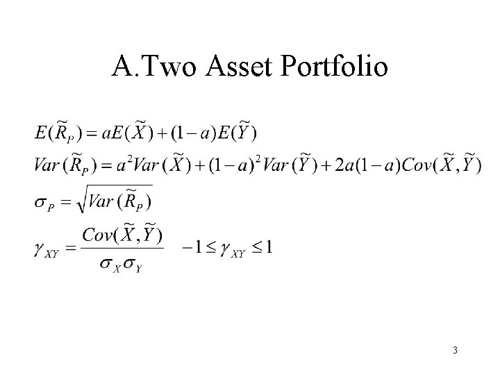 A. Two Asset Portfolio 3 