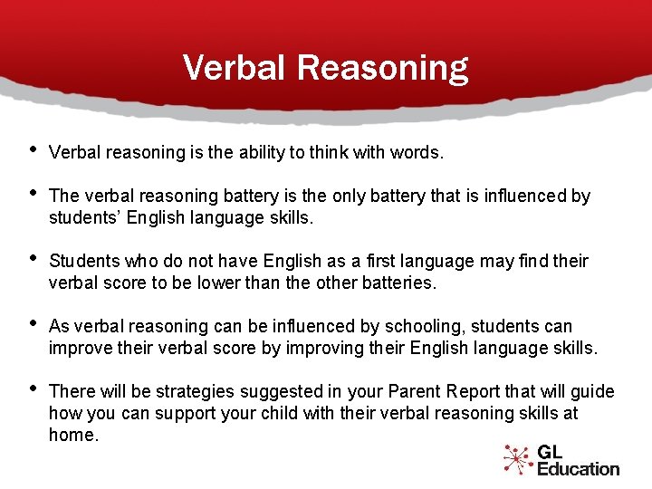 Verbal Reasoning “ • Verbal reasoning is the ability to think with words. •