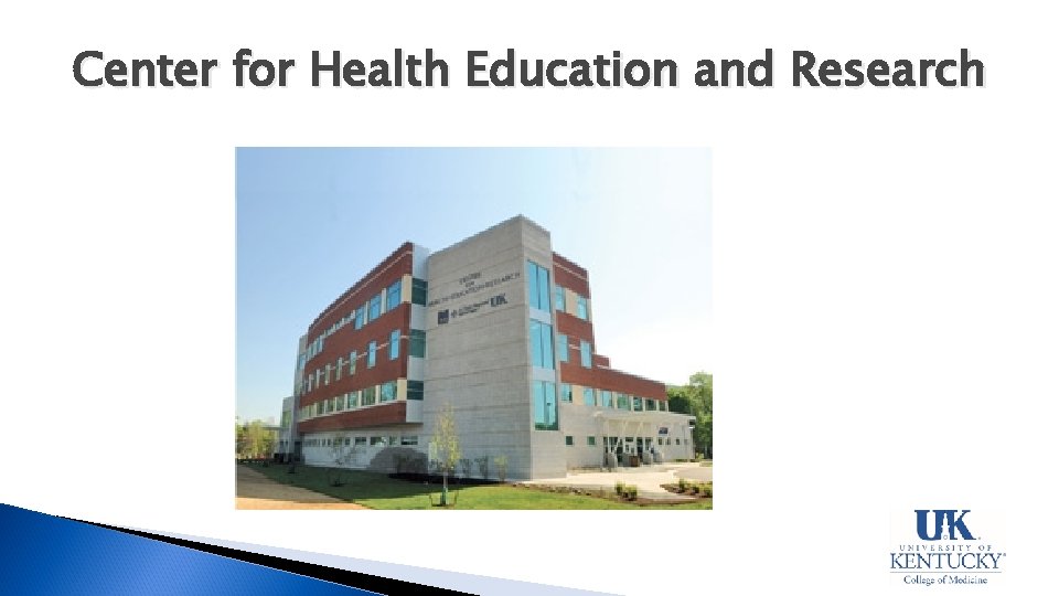 Center for Health Education and Research 
