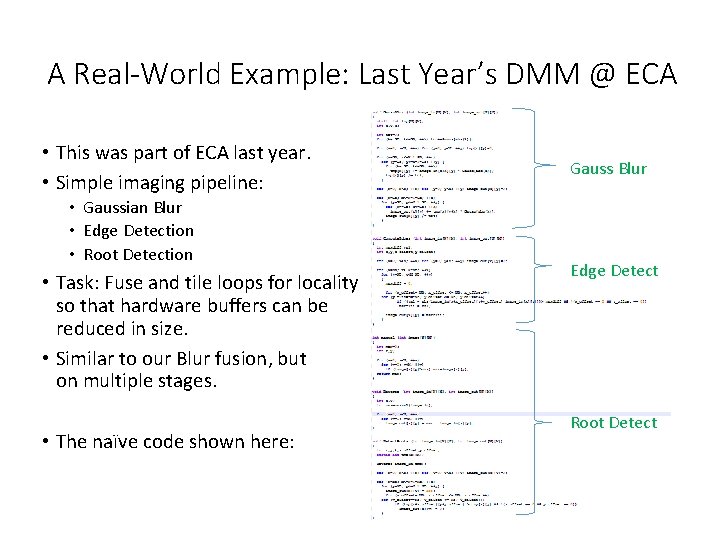 A Real-World Example: Last Year’s DMM @ ECA • This was part of ECA A Real-World Example: Last Year’s DMM @ ECA • This was part of ECA