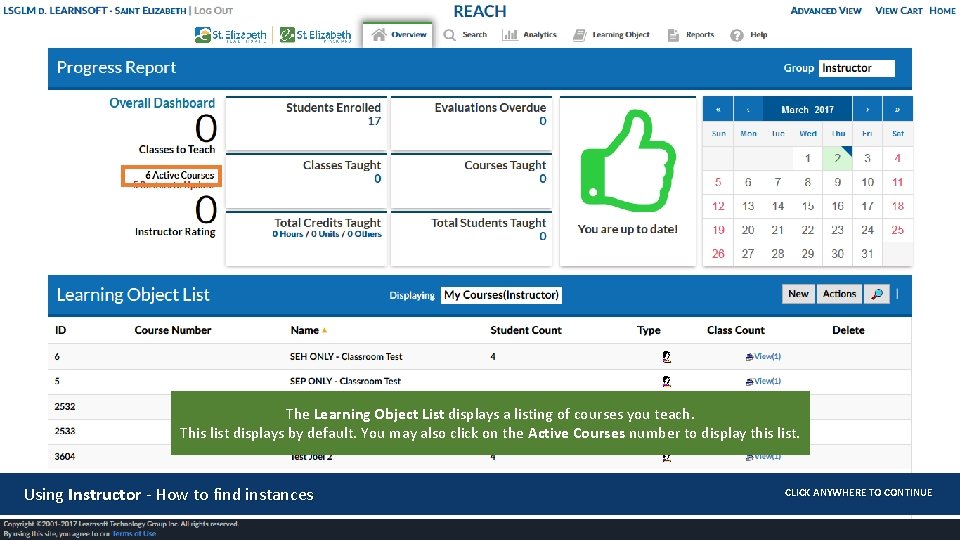 The Learning Object List displays a listing of courses you teach. This list displays