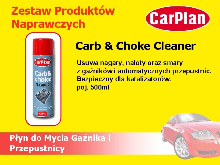 Zestaw Produktów Naprawczych Carb & Choke Cleaner Usuwa nagary, naloty oraz smary z gaźników