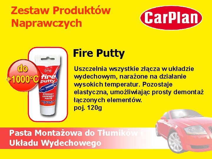 Zestaw Produktów Naprawczych Fire Putty Uszczelnia wszystkie złącza w układzie wydechowym, narażone na działanie Zestaw Produktów Naprawczych Fire Putty Uszczelnia wszystkie złącza w układzie wydechowym, narażone na działanie