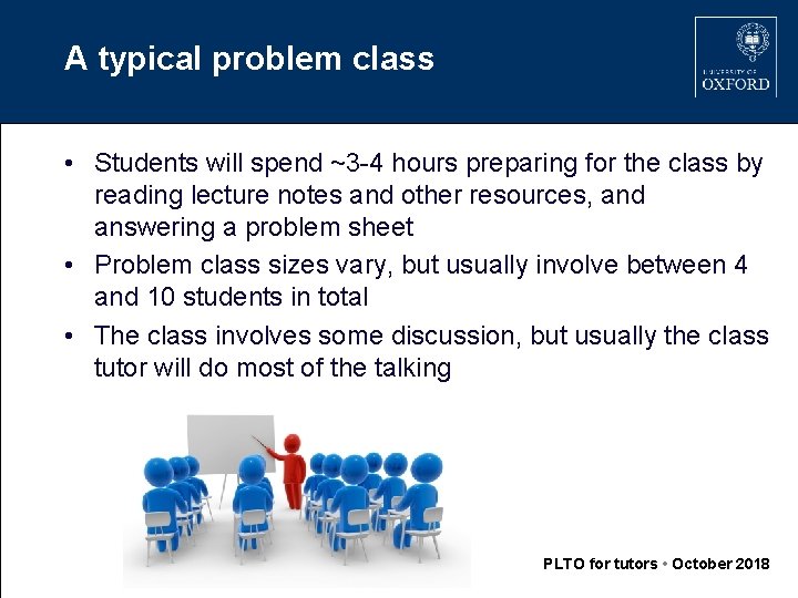A typical problem class • Students will spend ~3 -4 hours preparing for the