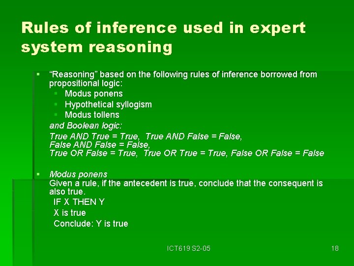 Rules of inference used in expert system reasoning § “Reasoning” based on the following