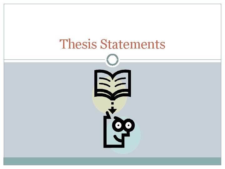 Thesis Statements 