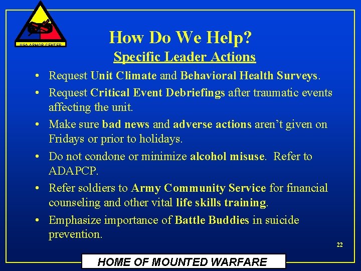 USA ARMOR CENTER How Do We Help? Specific Leader Actions • Request Unit Climate