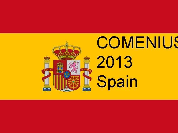 COMENIUS 2013 Spain Free Powerpoint Templates Page 1 