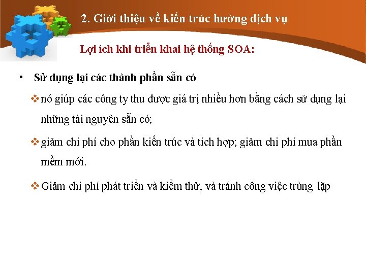 2. Giới thiệu về kiến trúc hướng dịch vụ Lợi ích khi triển khai