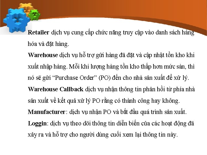 Retailer dịch vụ cung cấp chức năng truy cập vào danh sách hàng hóa