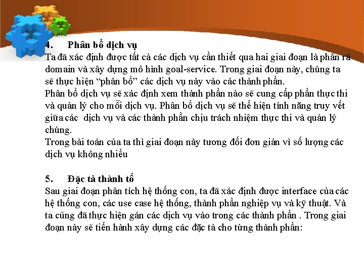 4. Phân bổ dịch vụ Ta đã xác định được tất cả các dịch