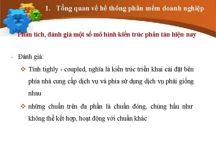 1. Tổng quan về hề thống phần mềm doanh nghiệp Phân tích, đánh giá