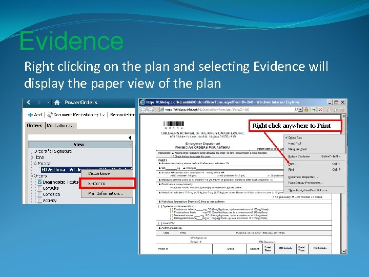 Evidence Right clicking on the plan and selecting Evidence will display the paper view