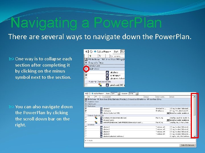 Navigating a Power. Plan There are several ways to navigate down the Power. Plan.