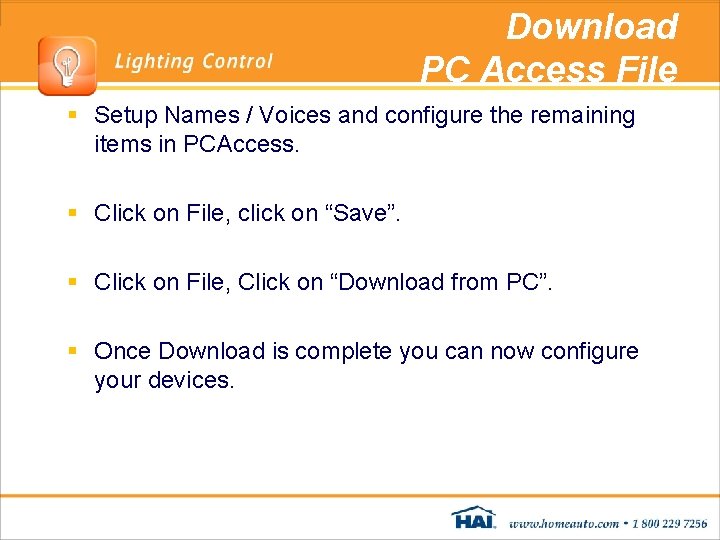 Download PC Access File § Setup Names / Voices and configure the remaining items Download PC Access File § Setup Names / Voices and configure the remaining items