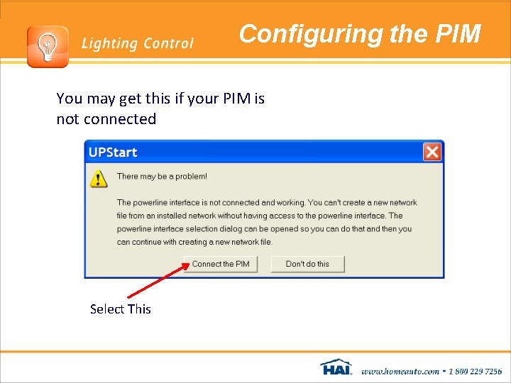 Configuring the PIM You may get this if your PIM is not connected Select Configuring the PIM You may get this if your PIM is not connected Select