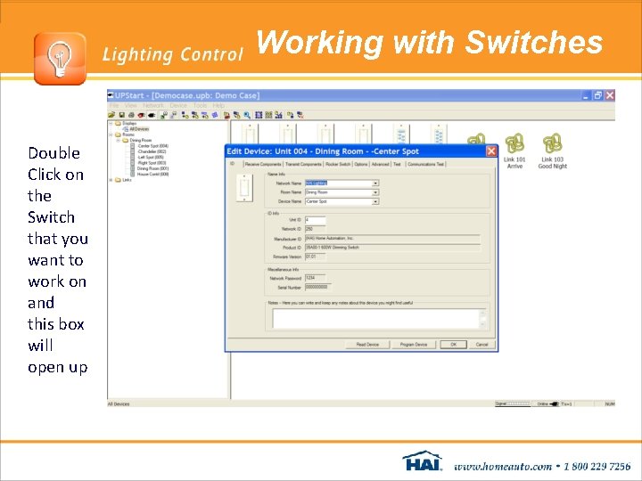 Working with Switches Double Click on the Switch that you want to work on Working with Switches Double Click on the Switch that you want to work on