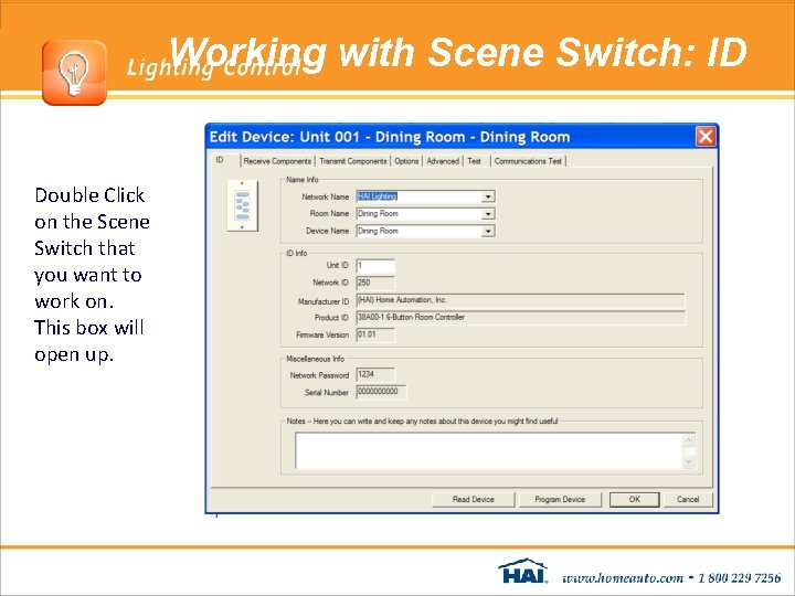 Working with Scene Switch: ID Double Click on the Scene Switch that you want Working with Scene Switch: ID Double Click on the Scene Switch that you want