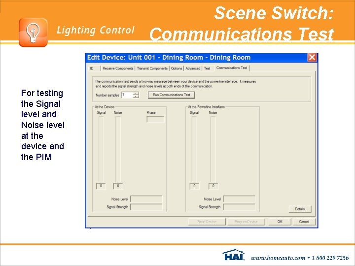 Scene Switch: Communications Test For testing the Signal level and Noise level at the Scene Switch: Communications Test For testing the Signal level and Noise level at the