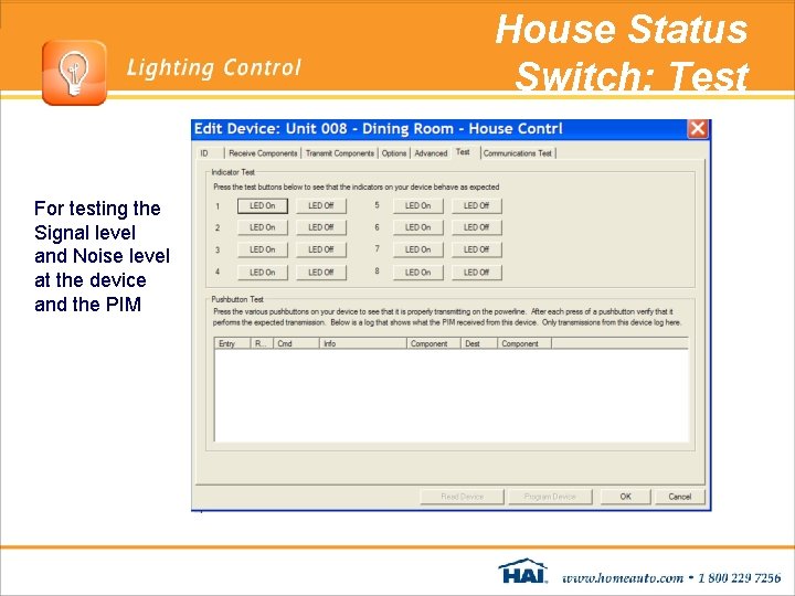 House Status Switch: Test For testing the Signal level and Noise level at the House Status Switch: Test For testing the Signal level and Noise level at the