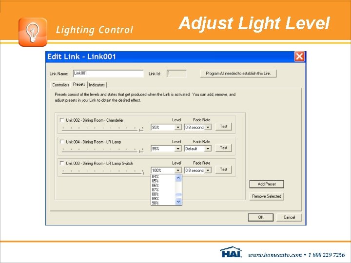 Adjust Light Level Adjust Light Level